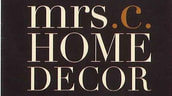 Chamber Member: Mrs. C's Home Decor logo.